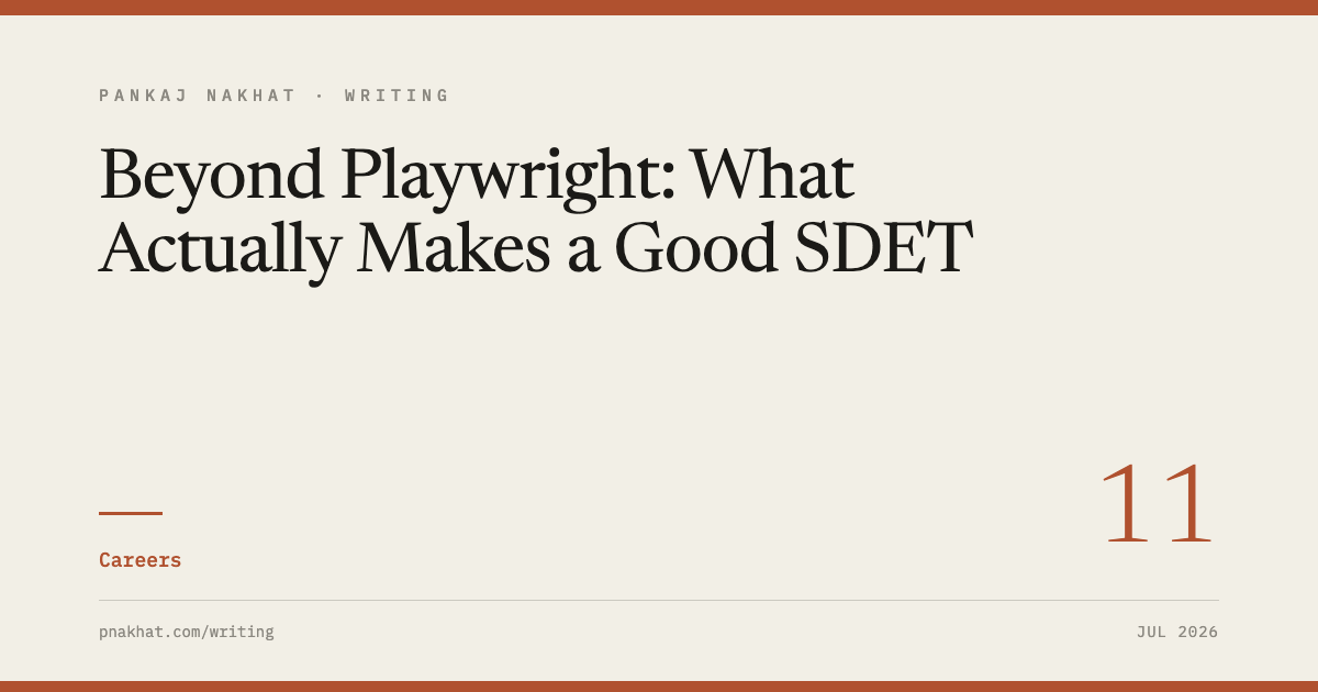 Beyond Playwright: What Actually Makes a Good SDET